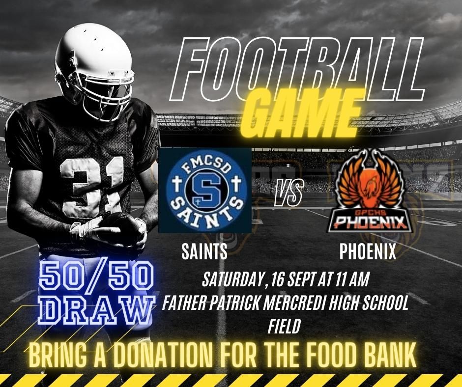 FMCSD Saints VS GPCHS Phoenix Football Game - MAC Calendar